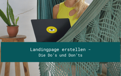 Die Do’s und Don’ts von Landingpages